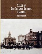 Tales of Old Cullman County, Alabama