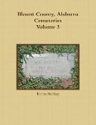 Blount County, Alabama Cemeteries, Volume 3