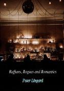 Ruffians, Rogues and Romantics