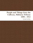 People and Things from the Cullman, Alabama Tribune 1898 - 1913