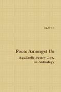 Poets Amongst Us Aquillrelle Poetry One, an Anthology