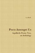 Poets Amongst Us Aquillrelle Poetry Two, an Anthology