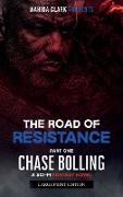 The Road of Resistance