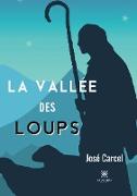 La vallée des loups