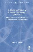 A Humane Vision of Clinical Psychology, Volume 2