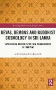 Devas, Demons and Buddhist Cosmology in Sri Lanka