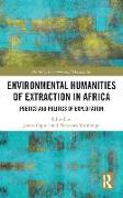 Environmental Humanities of Extraction in Africa