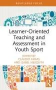 Learner-Oriented Teaching and Assessment in Youth Sport