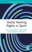 Stadia Naming Rights in Sport