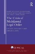 The Crisis of Multilateral Legal Order