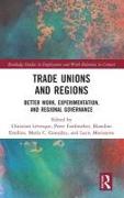 Trade Unions and Regions