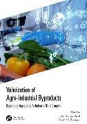 Valorization of Agro-Industrial Byproducts