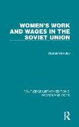 Women's Work and Wages in the Soviet Union