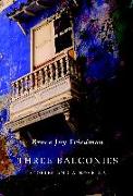 Three Balconies: Stories and a Novella