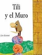 Tili y El Muro (Tillie and the Wall)