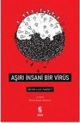 Asiri Insani Bir Virüs