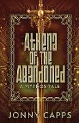 Athena - Of The Abandoned