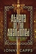 Athena - Of The Abandoned