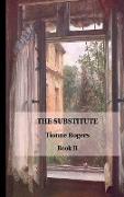 The Substitute - Book II Hardcover