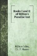 Books I. and II. of Milton's Paradise lost