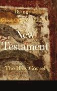 Bilingual New Testament I - The Holy Gospel