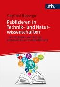 Publizieren in Technik- und Naturwissenschaften – ein Praxisbuch von der Textgestaltung bis zur Veröffentlichung