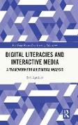 Digital Literacies and Interactive Media