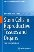 Stem Cells in Reproductive Tissues and Organs