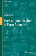 The Commodification of Farm Animals