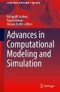 Advances in Computational Modeling and Simulation