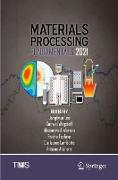 Materials Processing Fundamentals 2021