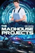 The Madhouse Projects