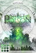 Sweet Poison. Tödliche Magie