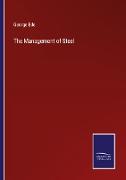 The Management of Steel