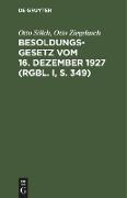Besoldungsgesetz vom 16. Dezember 1927 (RGBl. I, S. 349)