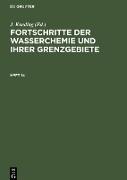 Fortschritte der Wasserchemie und ihrer Grenzgebiete. Heft 14