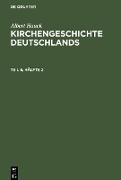 Albert Hauck: Kirchengeschichte Deutschlands. Teil 5, Hälfte 2