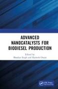 Advanced Nanocatalysts for Biodiesel Production