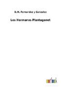 Los Hermanos Plantagenet