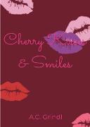 Cherry Kisses and Smiles