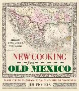 New Cooking from Old Mexico