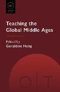 Teaching the Global Middle Ages