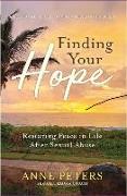 Finding Your Hope: Restoring Peace in Life After Sexual Abuse