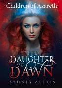 The Daughter of Dawn: The Daughter of Dawn