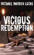 Vicious Redemption
