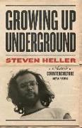 Growing Up Underground