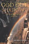 God out of the Shadows: Book Two