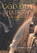 God out of the Shadows: Book Two