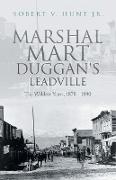 Marshal Mart Duggan's Leadville