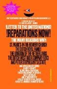 !LETTER TO THE UNITED NATIONS! !REPARATIONS NOW! The Many Reasons Why